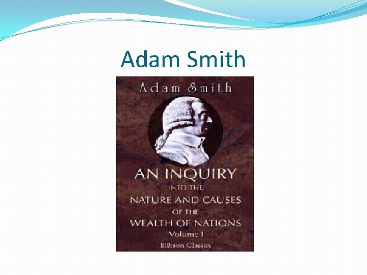 Adam Smith 