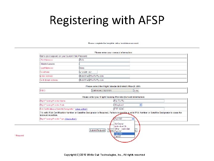 Registering with AFSP Copyright (C) 2010 White Oak Technologies, Inc. , All rights reserved