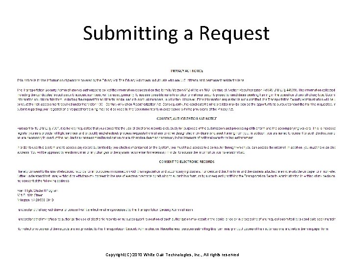 Submitting a Request Copyright (C) 2010 White Oak Technologies, Inc. , All rights reserved