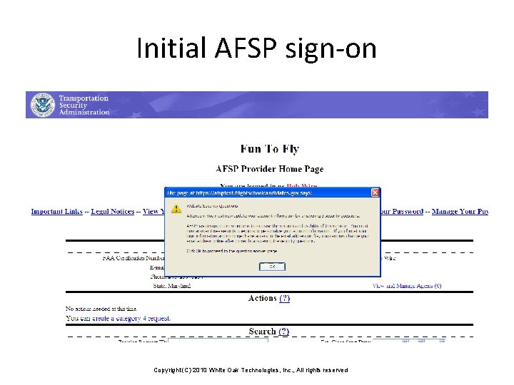 Initial AFSP sign-on Copyright (C) 2010 White Oak Technologies, Inc. , All rights reserved