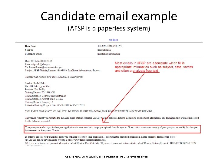 Candidate email example (AFSP is a paperless system) Copyright (C) 2010 White Oak Technologies,
