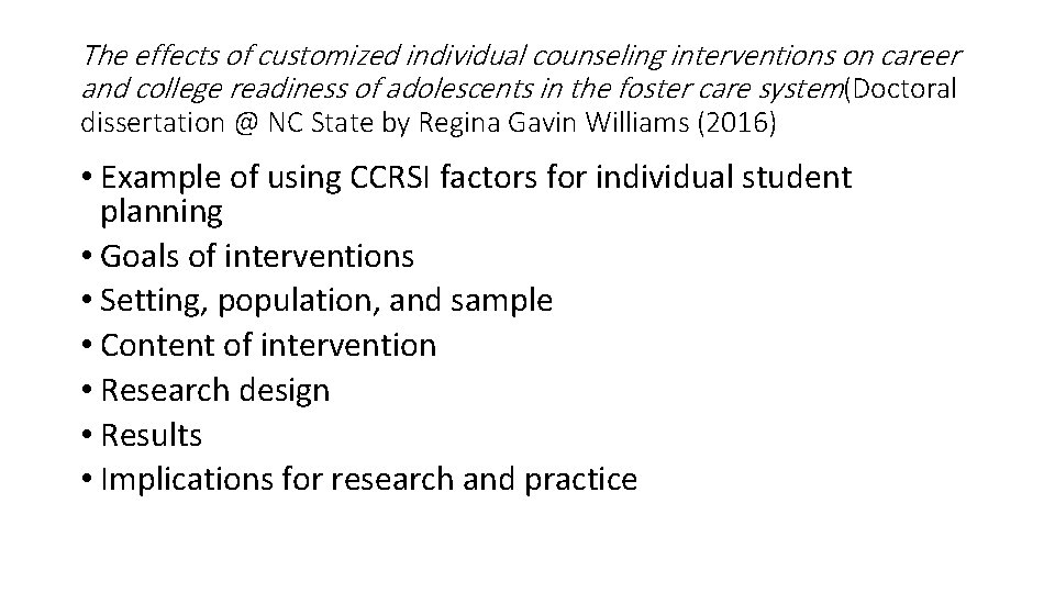 The effects of customized individual counseling interventions on career and college readiness of adolescents