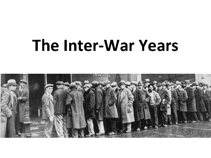 The Inter-War Years 