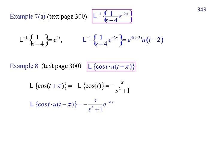 349 Example 7(a) (text page 300) Example 8 (text page 300) 349 Example 7(a) (text page 300) Example 8 (text page 300)