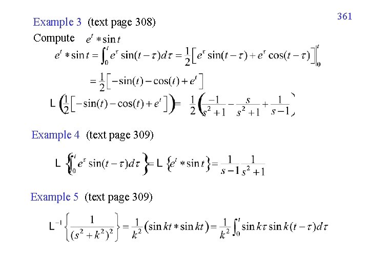 Example 3 (text page 308) Compute Example 4 (text page 309) Example 5 (text Example 3 (text page 308) Compute Example 4 (text page 309) Example 5 (text