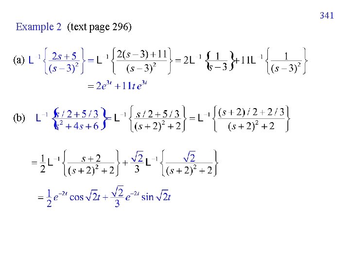 341 Example 2 (text page 296) (a) (b) 341 Example 2 (text page 296) (a) (b)