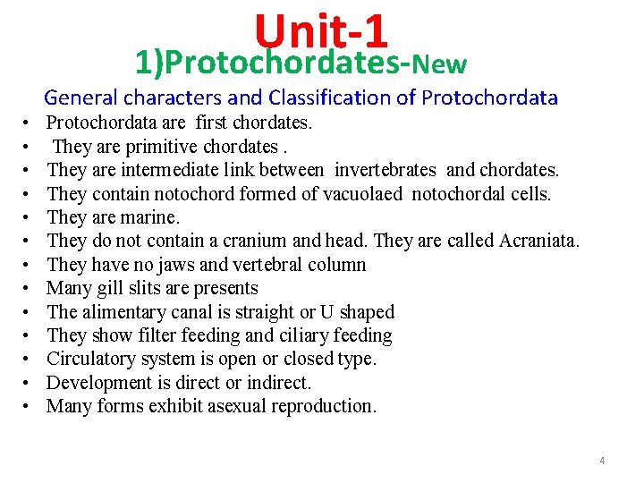 Unit-1 1)Protochordates-New General characters and Classification of Protochordata • • • • Protochordata are