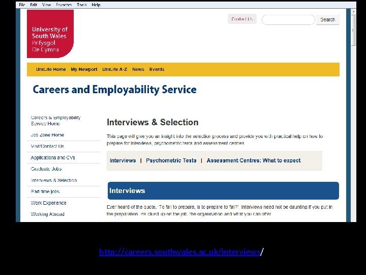 http: //careers. southwales. ac. uk/interviews/ 