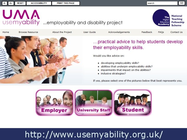 Usemyability Screenshot from the Home page of the Usemyability project website (http: //www. usemyability.