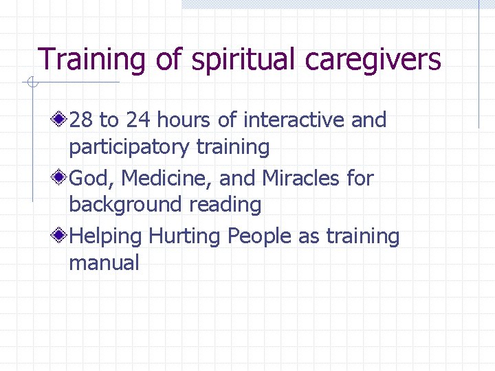 Training of spiritual caregivers 28 to 24 hours of interactive and participatory training God, Training of spiritual caregivers 28 to 24 hours of interactive and participatory training God,