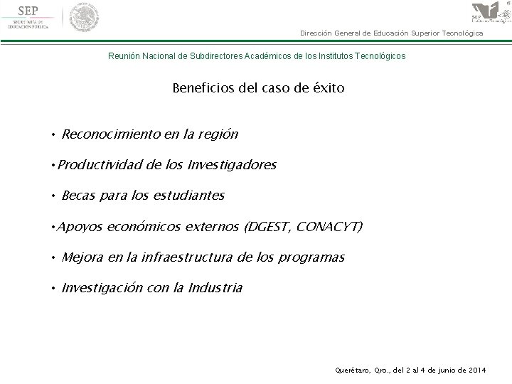 Dirección General de Educación Superior Tecnológica • Reconocimiento en la región • Productividad de