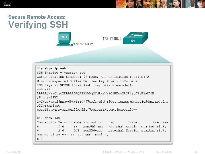 Secure Remote Access Verifying SSH Presentation_ID © 2008 Cisco Systems, Inc. All rights reserved.