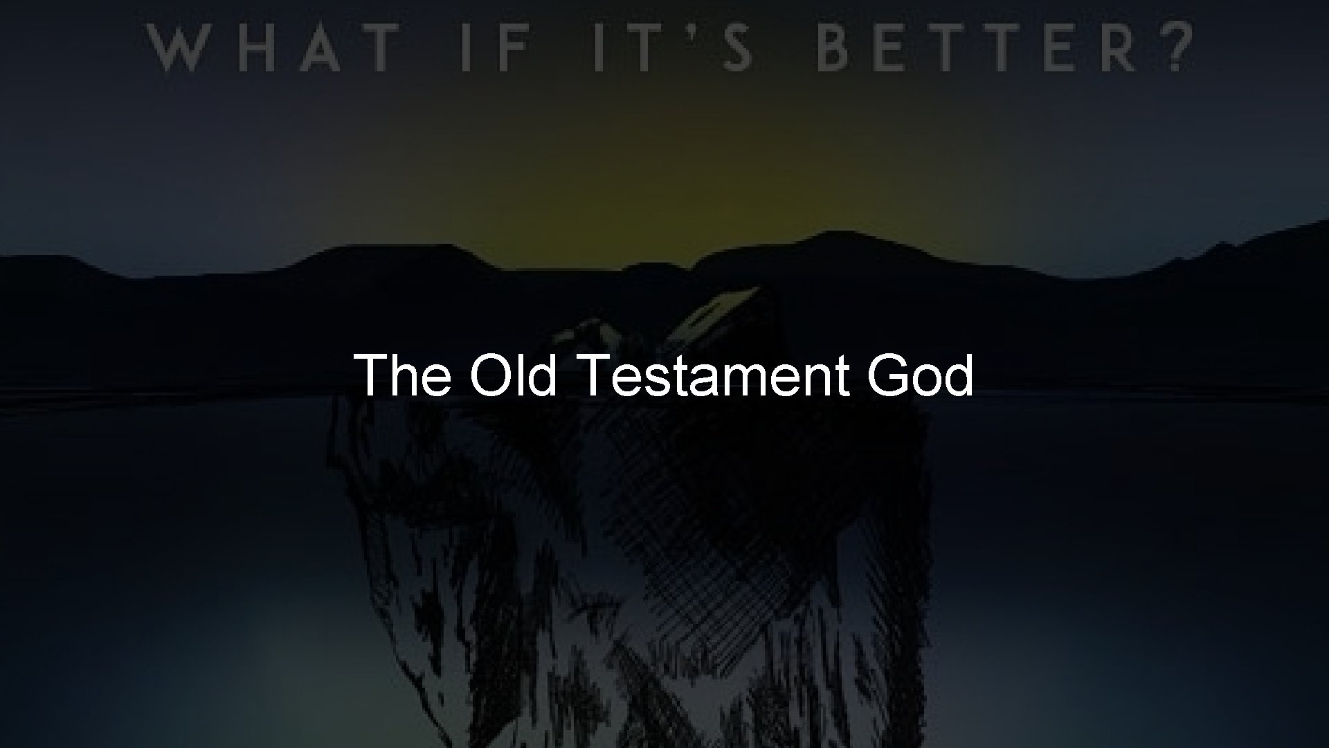 The Old Testament God 