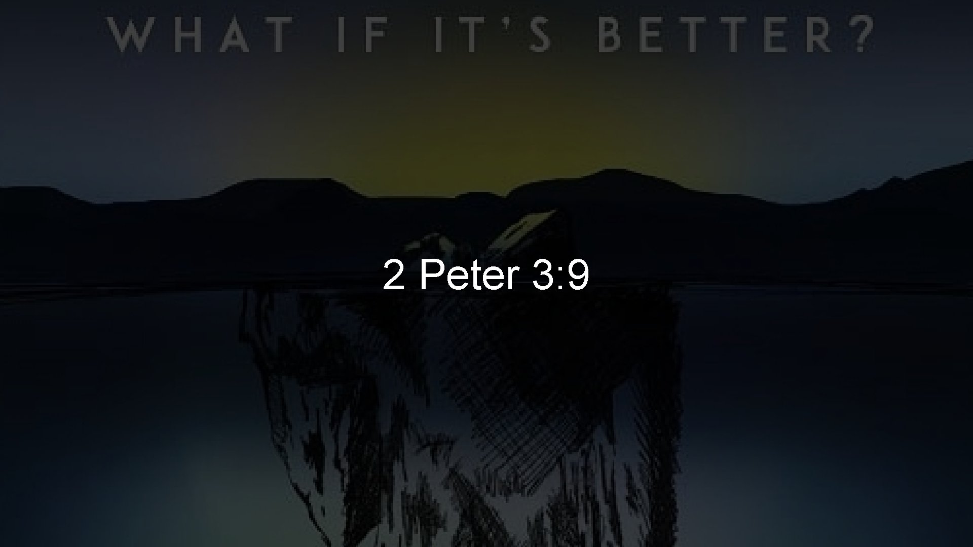 2 Peter 3: 9 