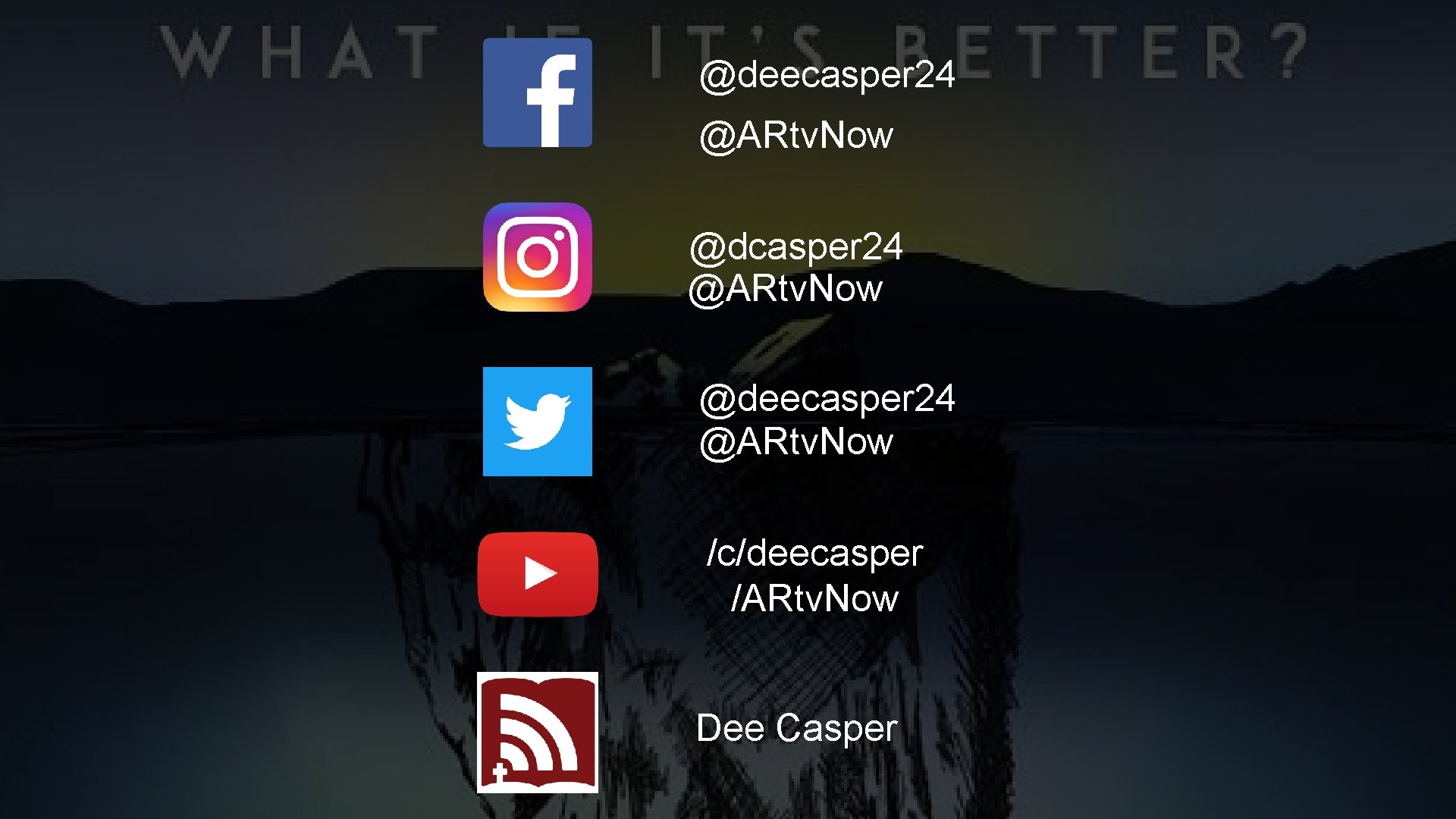 @deecasper 24 @ARtv. Now /c/deecasper /ARtv. Now Dee Casper 