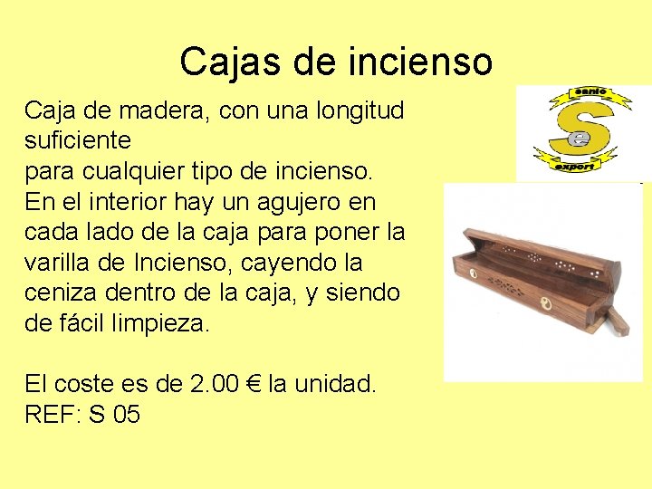 Cajas de incienso Caja de madera, con una longitud suficiente para cualquier tipo de