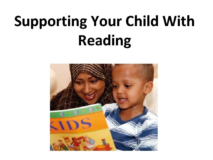 Supporting Your Child With Reading 