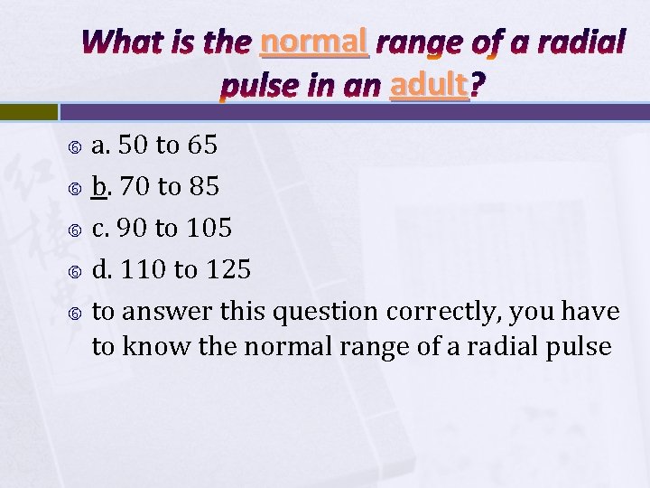 What is the normal range of a radial pulse in an adult ? a.