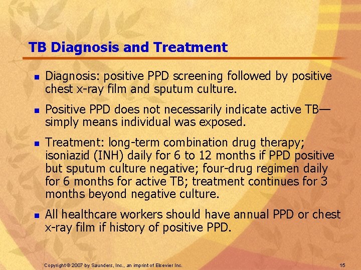 TB Diagnosis and Treatment n n Diagnosis: positive PPD screening followed by positive chest