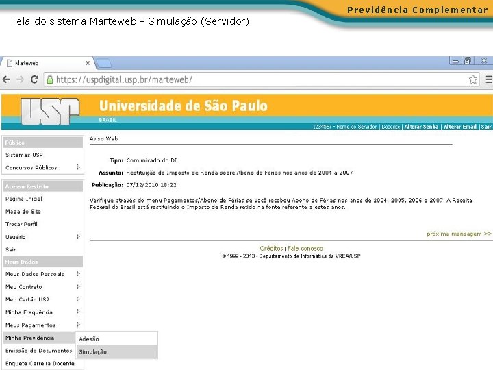 Previdência Complementar Tela do sistema Marteweb - Simulação (Servidor) 