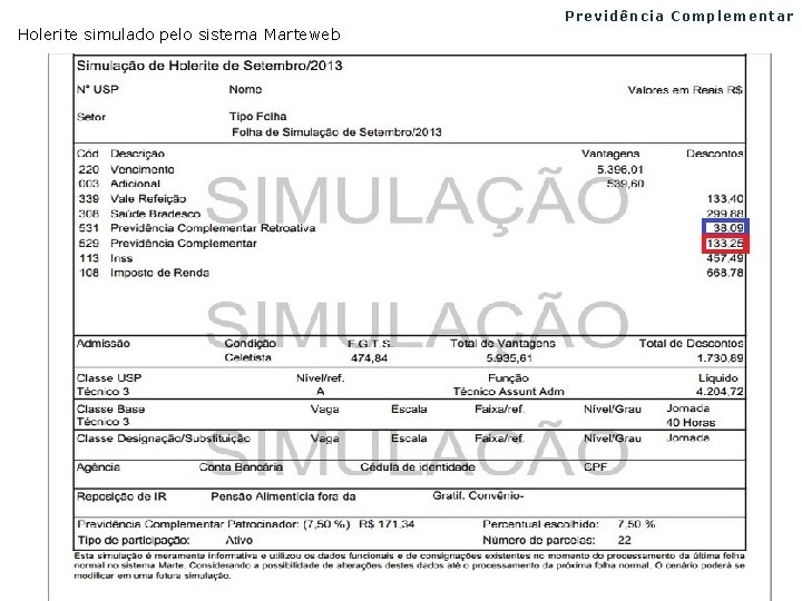 Previdência Complementar Holerite simulado pelo sistema Marteweb 