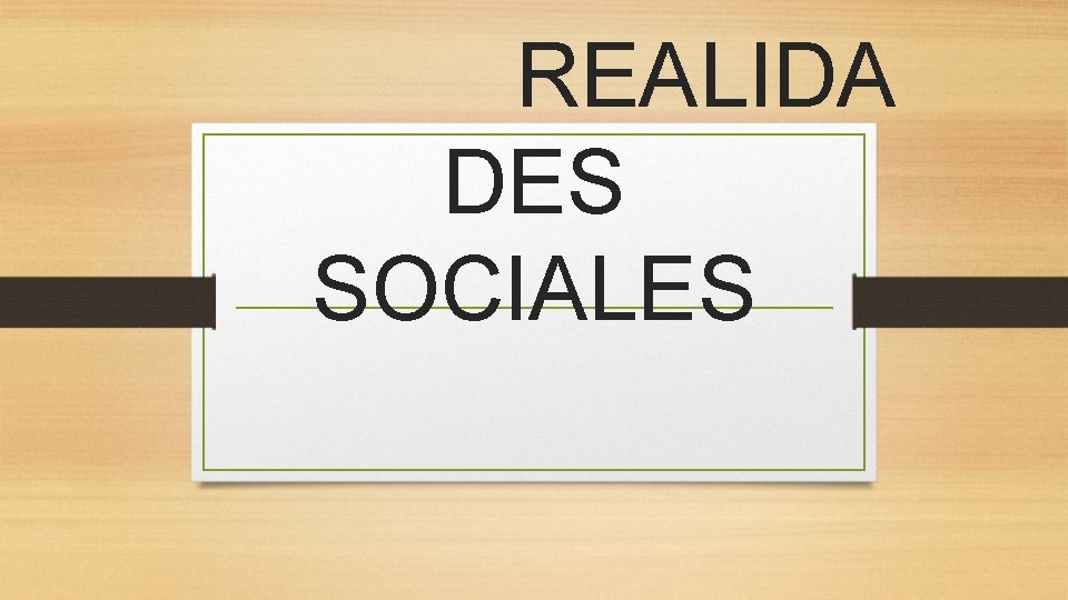 REALIDA DES SOCIALES 