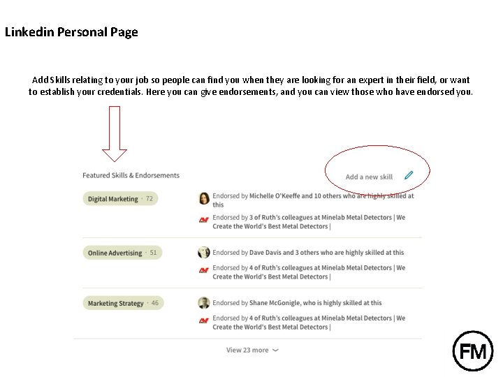 Linkedin Personal Page Add Skills relating to your job so people can find you