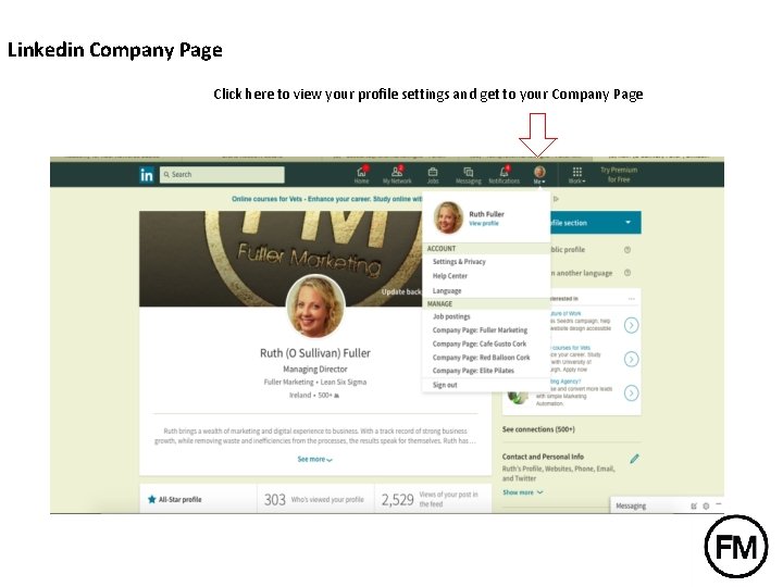 Linkedin Company Page Click here to view your profile settings and get to your