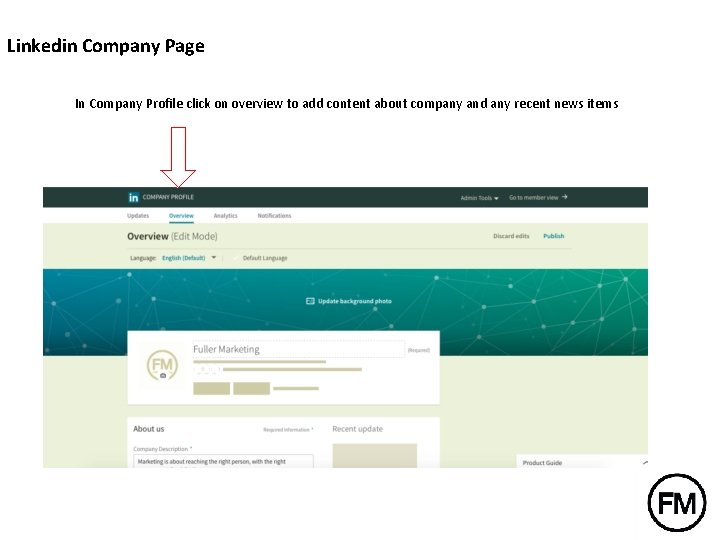 Linkedin Company Page In Company Profile click on overview to add content about company