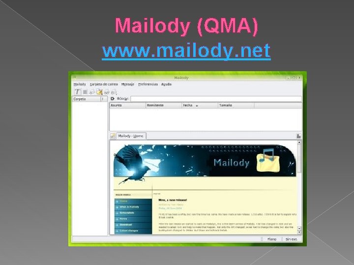 Mailody (QMA) www. mailody. net 