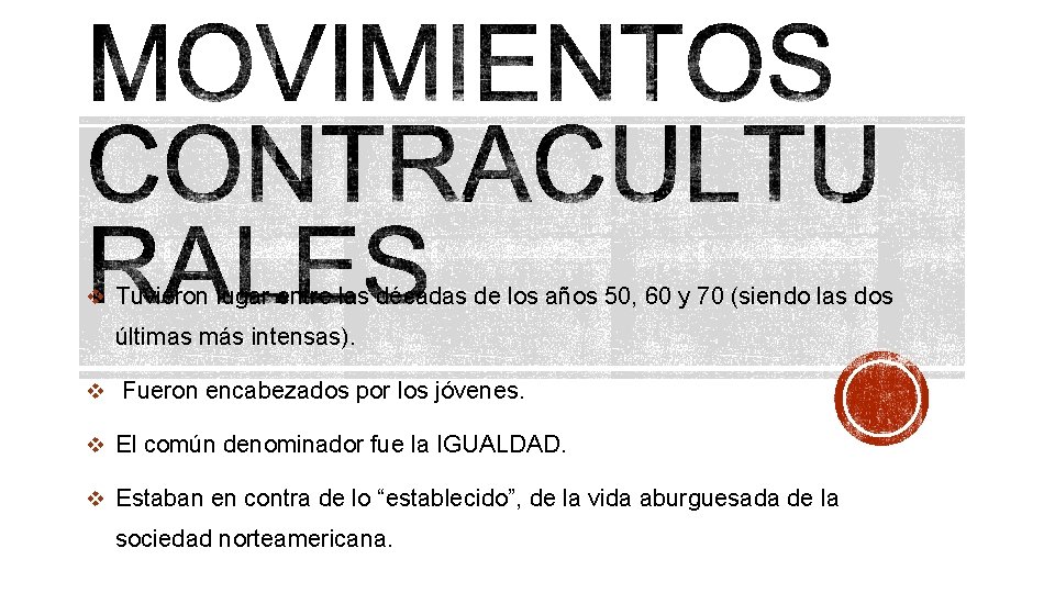 v Tuvieron lugar entre las décadas de los años 50, 60 y 70 (siendo