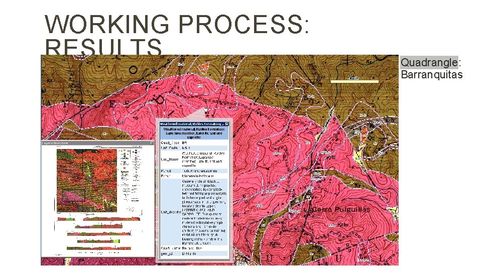 WORKING PROCESS: RESULTS Quadrangle: Barranquitas 