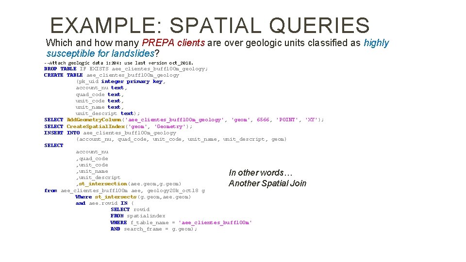 EXAMPLE: SPATIAL QUERIES Which and how many PREPA clients are over geologic units classified