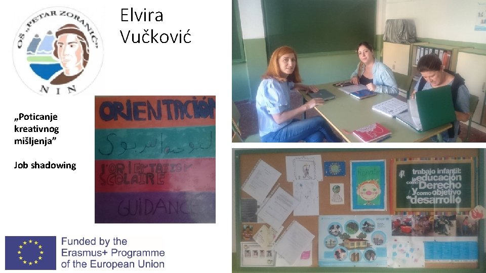 Elvira Vučković „Poticanje kreativnog mišljenja” Job shadowing 