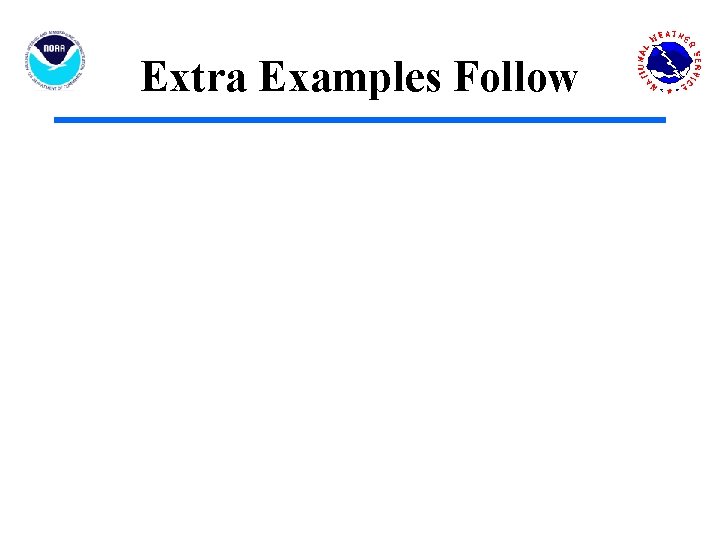 Extra Examples Follow 