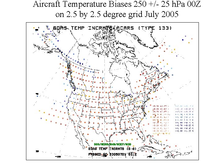 Aircraft Temperature Biases 250 +/- 25 h. Pa 00 Z on 2. 5 by