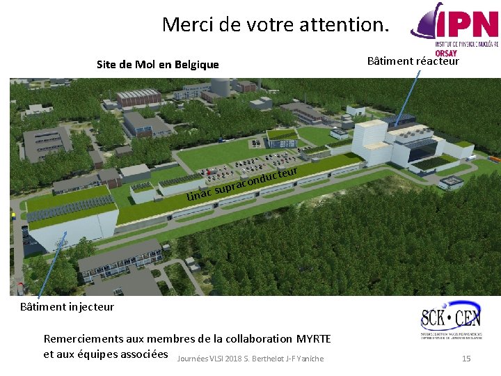 Merci de votre attention. Bâtiment réacteur Site de Mol en Belgique cte u d