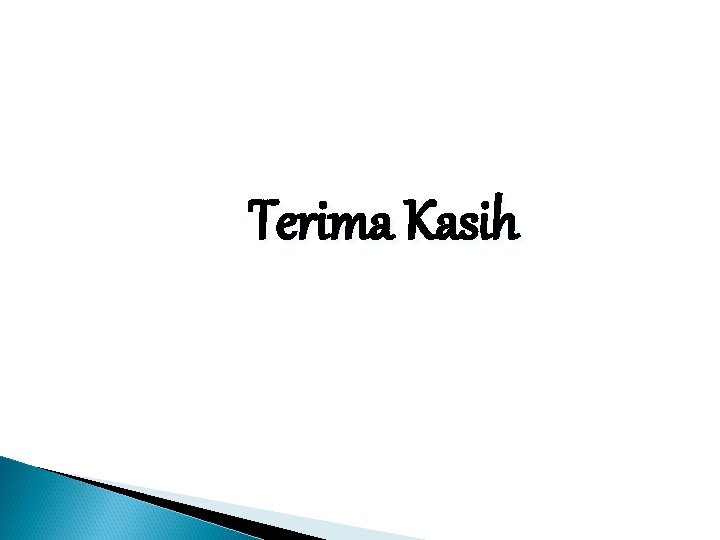 Terima Kasih 