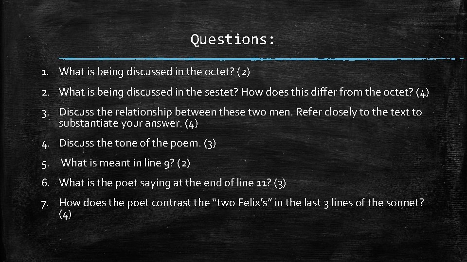 Questions: 1. What is being discussed in the octet? (2) 2. What is being