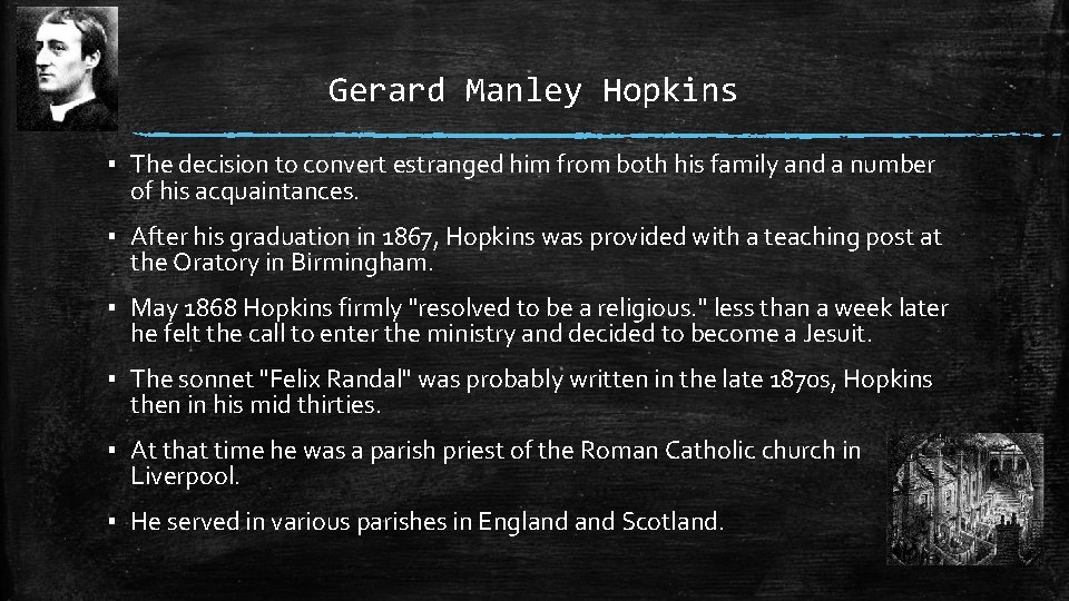 Gerard Manley Hopkins ▪ The decision to convert estranged him from both his family