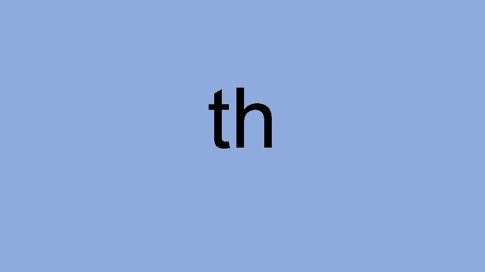 th 