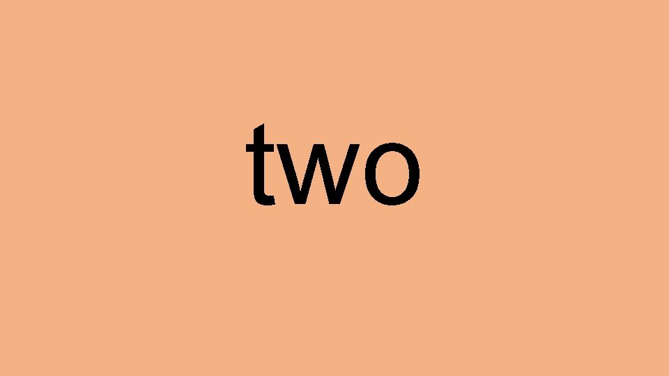 two 