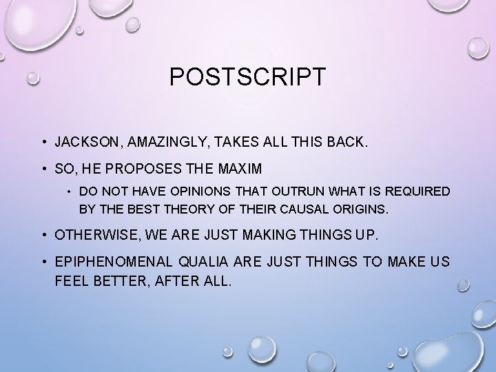 POSTSCRIPT • JACKSON, AMAZINGLY, TAKES ALL THIS BACK. • SO, HE PROPOSES THE MAXIM