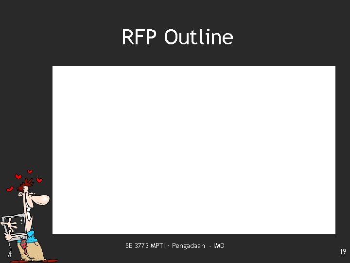 RFP Outline SE 3773 MPTI – Pengadaan - IMD 19 