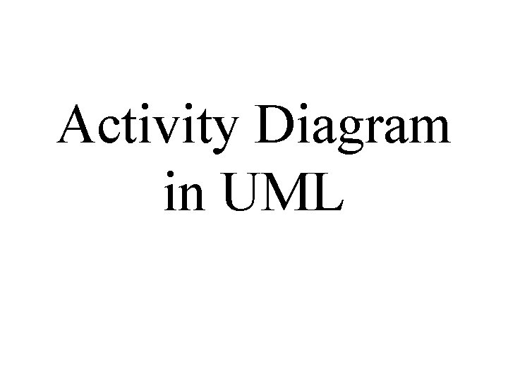 Activity Diagram in UML 