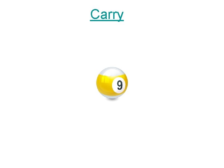 Carry 