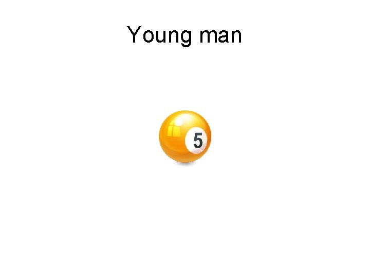 Young man 