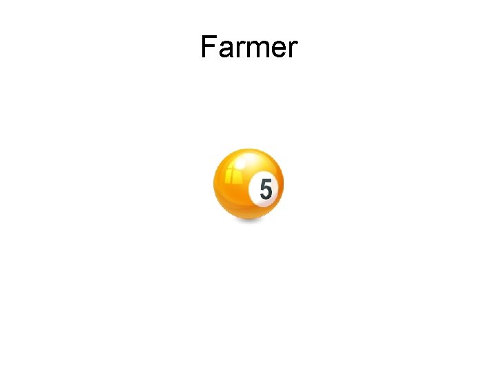 Farmer 