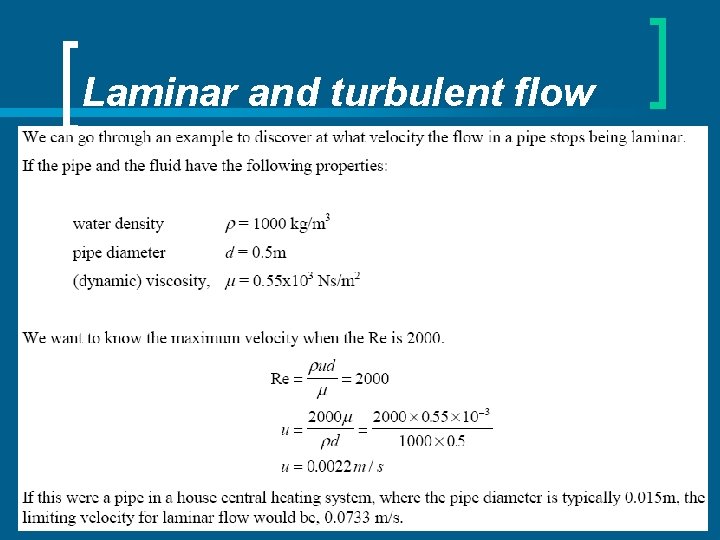 Laminar and turbulent flow 
