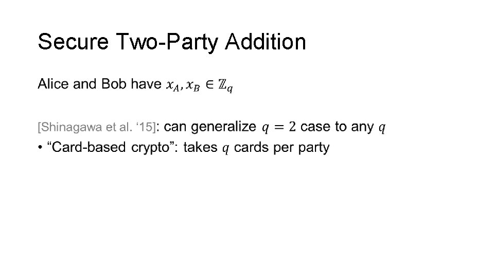 Secure Two-Party Addition • 